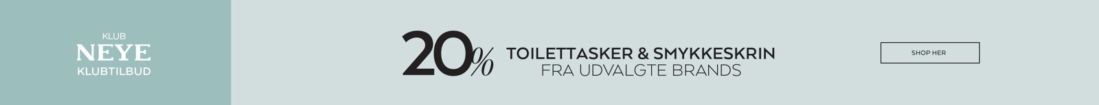 w19_2026_Imagebanner_3200x700-Klub-toilettasker-smykkeskrin.jpg